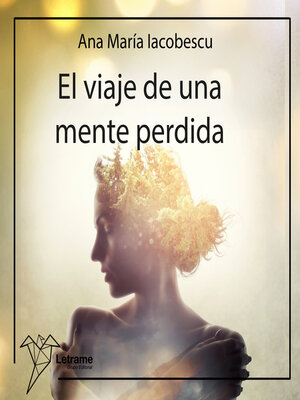cover image of El viaje de una mente perdida